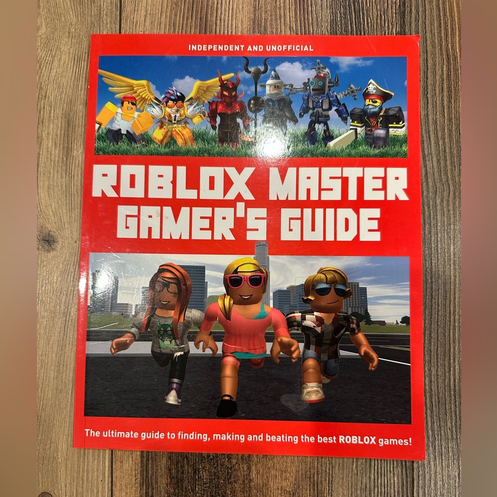 ROBLOX Master Gamer's Guide: The Ultimate Guide to Finding, Making and Beating